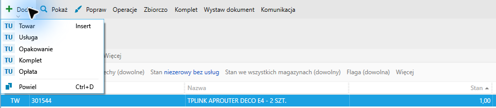 Zaznaczony towar i polecenie Dodaj > Powiel.